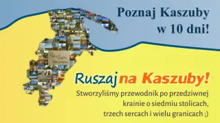 Odkryj, gdzie są Kaszuby! Mapa regionu złożona z wielu zdjęć zachęca do podróży. Poznaj Kaszuby w 10 dni z przewodnikiem.